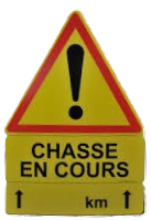 panneau chasse en cours